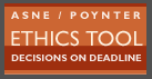 ASNEE/Poynter Ethics Tool: Decisions on Deadline